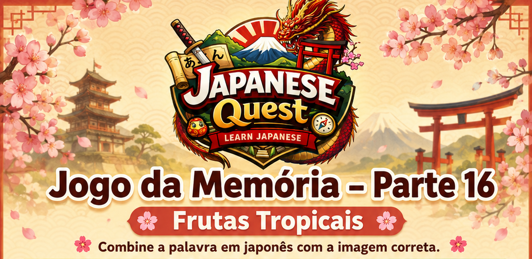 Jogo da Memória - Parte 16 Frutas Tropicais